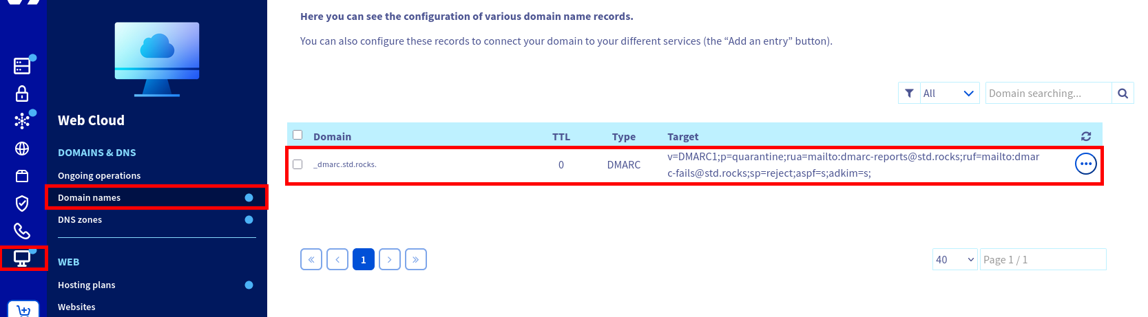 Capture d’écran du tableau de bord DNS OVHcloud affichant un enregistrement DMARC pour le domaine std.rocks avec une politique de quarantaine, des adresses de rapport et un alignement strict.