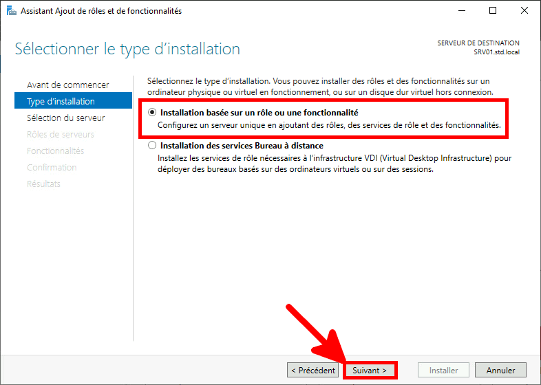 Capture d'écran de l'assistant d'ajout de rôles et de fonctionnalités avec l'option « Installation basée sur les rôles ou les fonctionnalités » sélectionnée et le bouton « Suivant » en surbrillance.