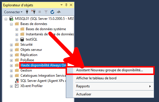 MSSQL Management Studio | Explorateur d'objet, Haute disponibilité Always On, Assistant Nouveau groupe de disponibilité