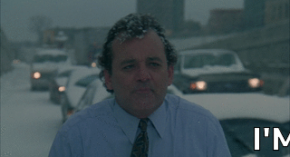 Animated GIF of Bill Murray in Groundhog Day with sliding text saying 'I'M THINKING...'