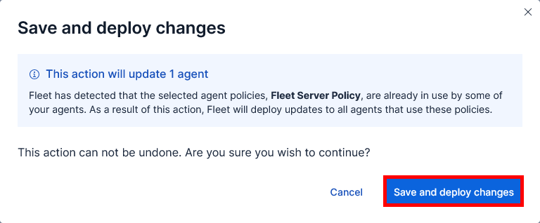 Kibana confirmation dialog showing the Save and deploy changes button used to apply the Windows integration to the selected Fleet policy